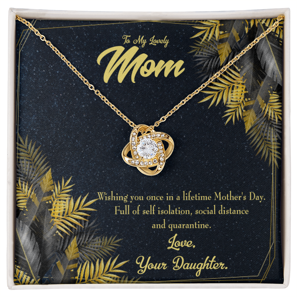 To My Daughter Social Distance and Quarantine From Mom Infinity Knot Necklace Message Card-Express Your Love Gifts