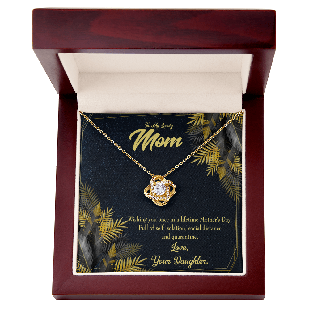 To My Daughter Social Distance and Quarantine From Mom Infinity Knot Necklace Message Card-Express Your Love Gifts