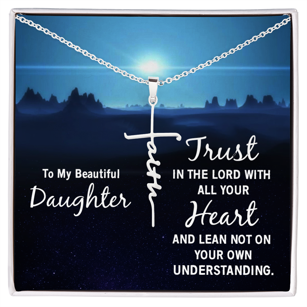 To My Daughter Trust in Lord Proverbs 3:5-6 Faith Cross Necklace w Inspirational Bible Message Card-Express Your Love Gifts