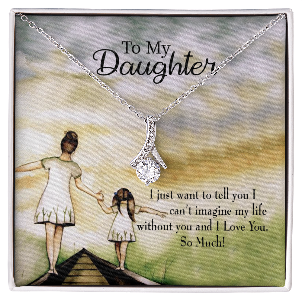 To My Daughter Without You From Mom Alluring Ribbon Necklace Message Card-Express Your Love Gifts