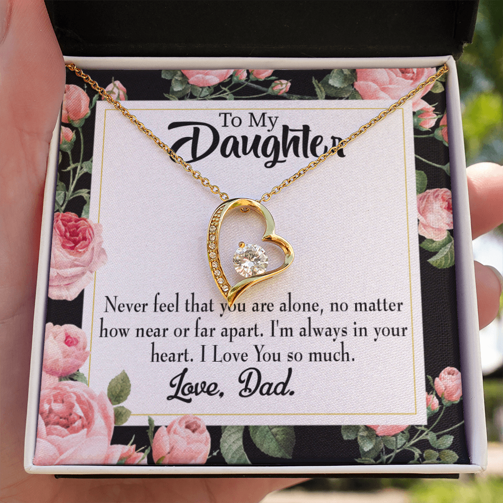 To My Daughter You Are Not Alone From Dad Forever Necklace w Message Card-Express Your Love Gifts