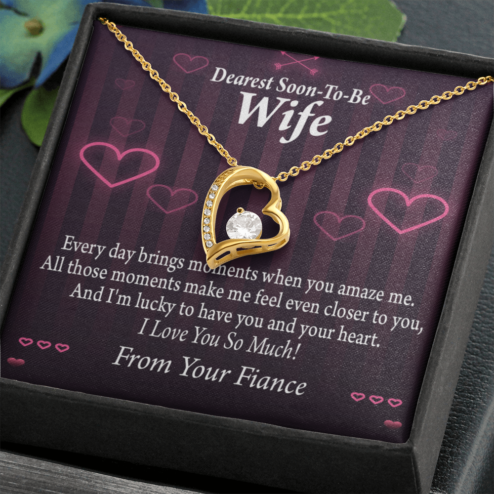 To My Fiancee I'm Lucky To Have You and Your Heart Forever Necklace w Message Card-Express Your Love Gifts