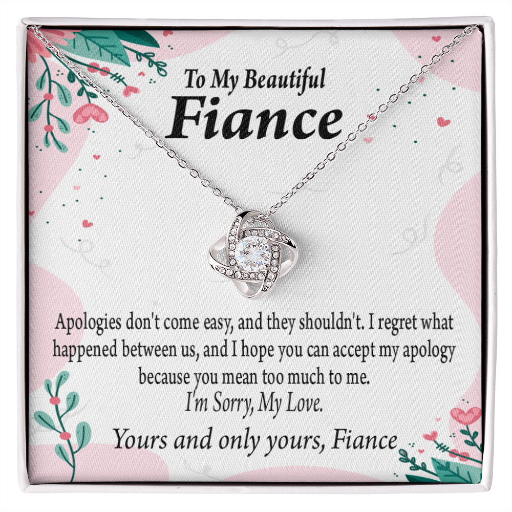 To My Fiancee I&rsquo;m Sorry My Love Infinity Knot Necklace Message 