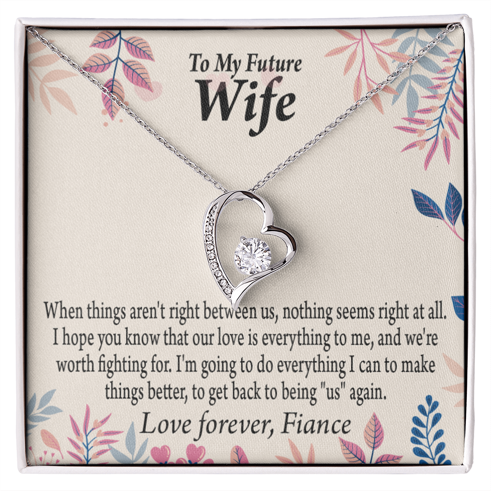 To My Fiancee I Will Make Everything Better Forever Necklace w Message Card-Express Your Love Gifts