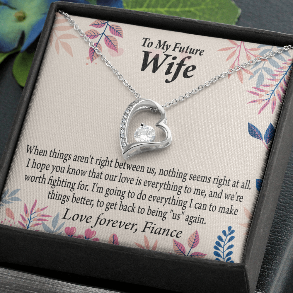 To My Fiancee I Will Make Everything Better Forever Necklace w Message Card-Express Your Love Gifts