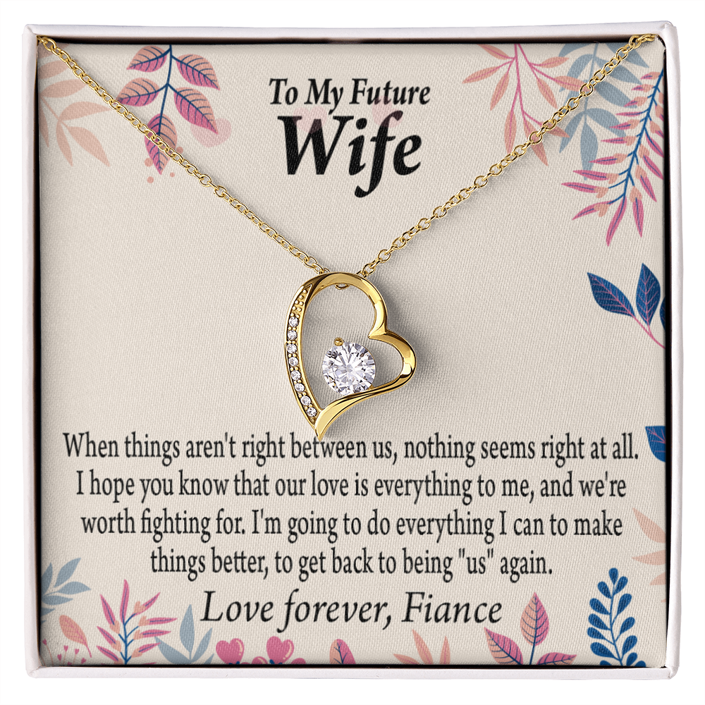 To My Fiancee I Will Make Everything Better Forever Necklace w Message Card-Express Your Love Gifts