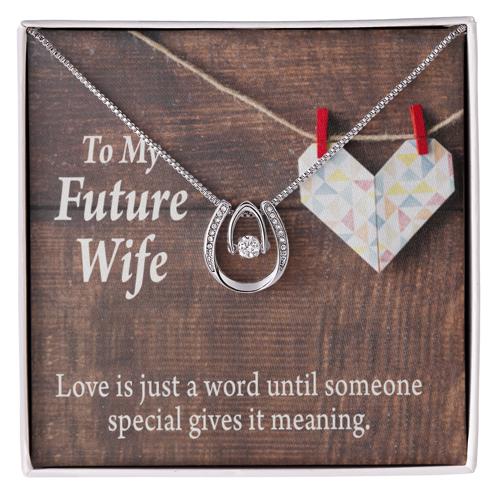 To My Future Wife Love Was Just A Word Lucky Horseshoe Necklace Message Card 14k w CZ Crystals-Express Your Love Gifts