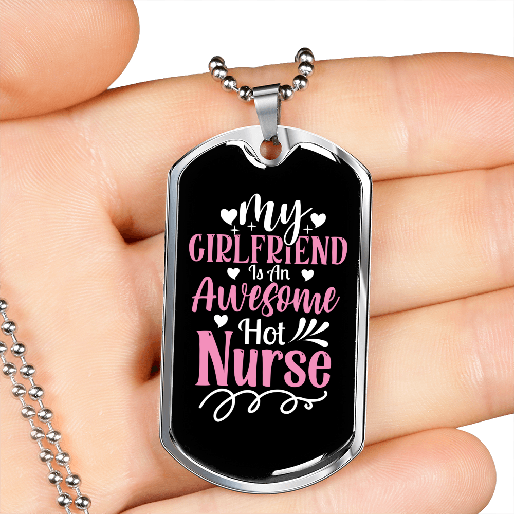 To My Girlfriend Awesome Nurse Girlfriend Necklace Stainless Steel or 18k Gold Dog Tag 24" Chain-Express Your Love Gifts