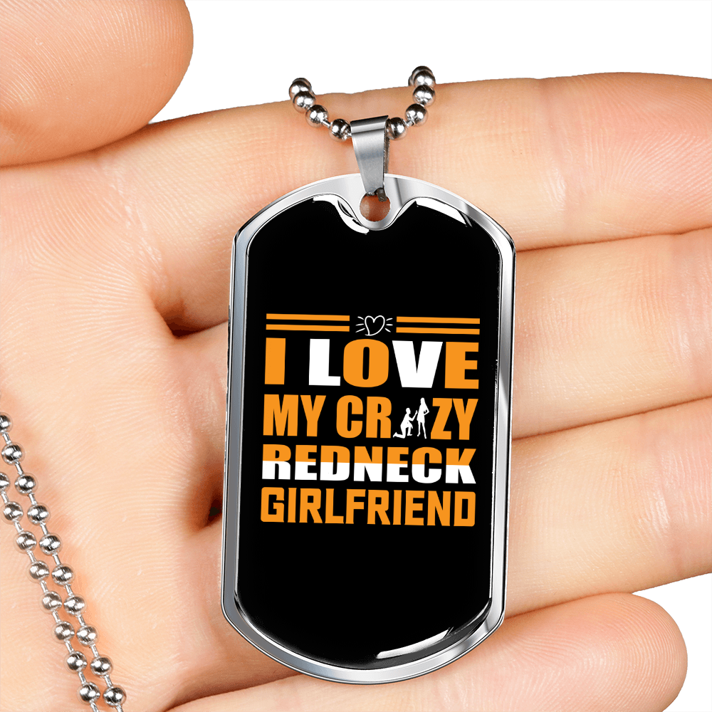 To My Girlfriend Crazy Redneck Girlfriend Yellow Necklace Stainless Steel or 18k Gold Dog Tag 24" Chain-Express Your Love Gifts