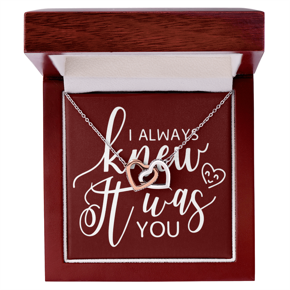To My Girlfriend I Always Knew It Was You Inseparable Necklace-Express Your Love Gifts