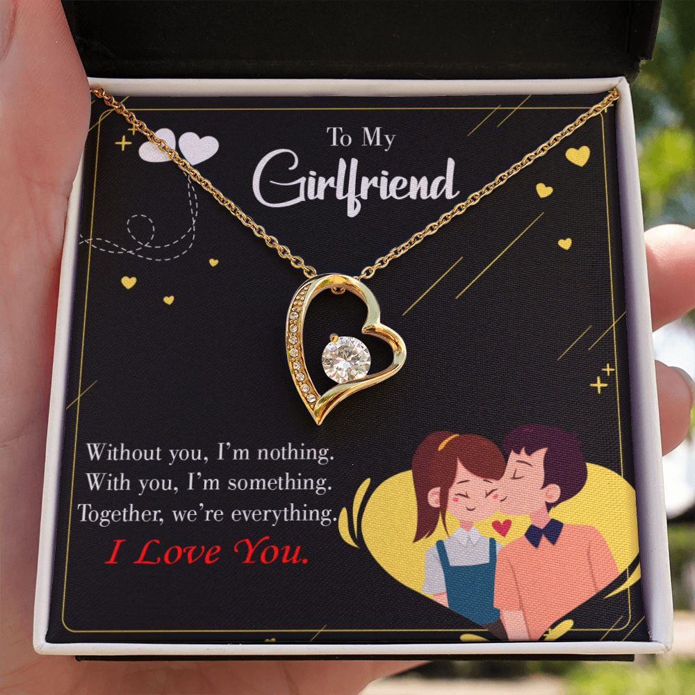 To My Girlfriend I am Nothing Forever Necklace w Message Card-Express Your Love Gifts