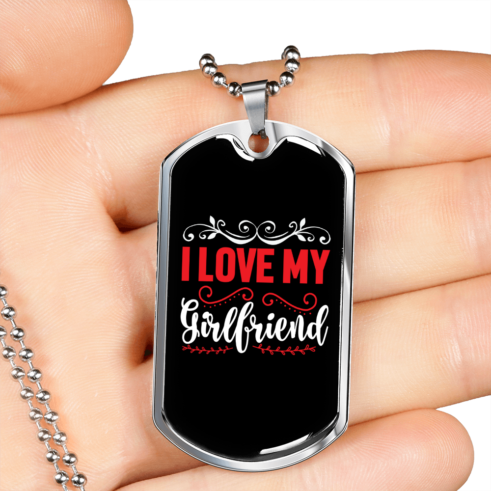 To My Girlfriend I Love My Girlfriend Red and White Necklace Stainless Steel or 18k Gold Dog Tag 24" Chain-Express Your Love Gifts