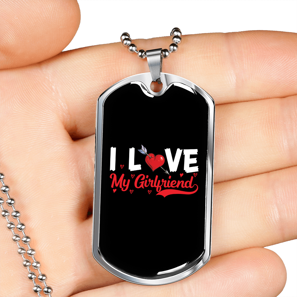 To My Girlfriend I Love My Girlfriend TranspArent Necklace Stainless Steel or 18k Gold Dog Tag 24" Chain-Express Your Love Gifts