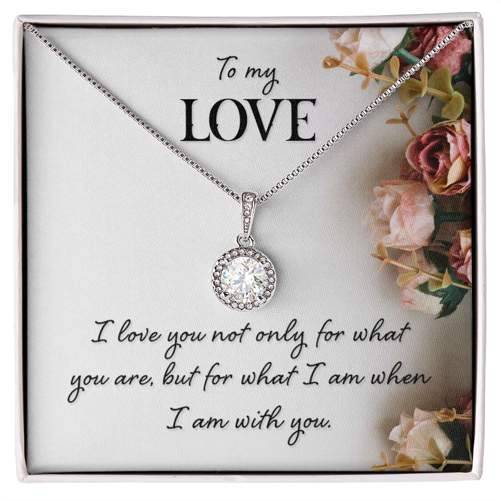 To My Girlfriend Wife I Love You Not Only For What You Are Eternal Hope Necklace Message Card-Express Your Love Gifts