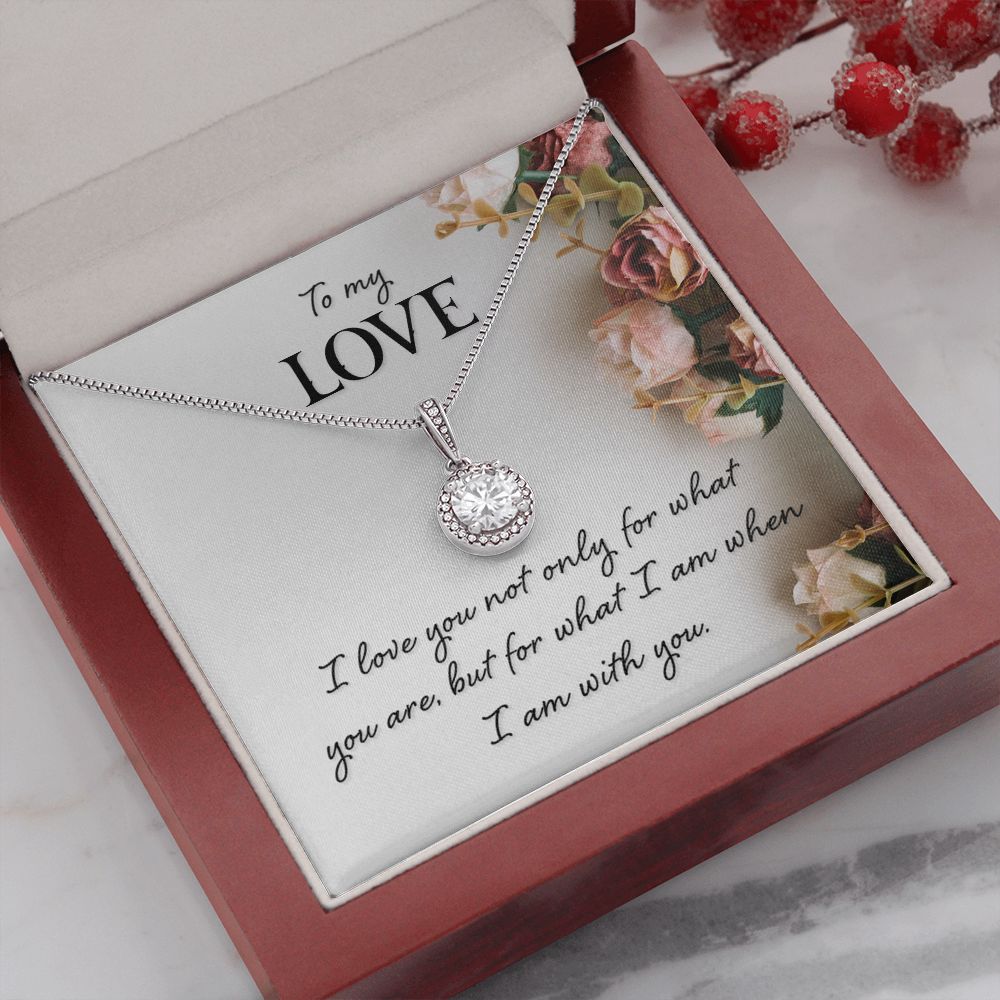 To My Girlfriend Wife I Love You Not Only For What You Are Eternal Hope Necklace Message Card-Express Your Love Gifts