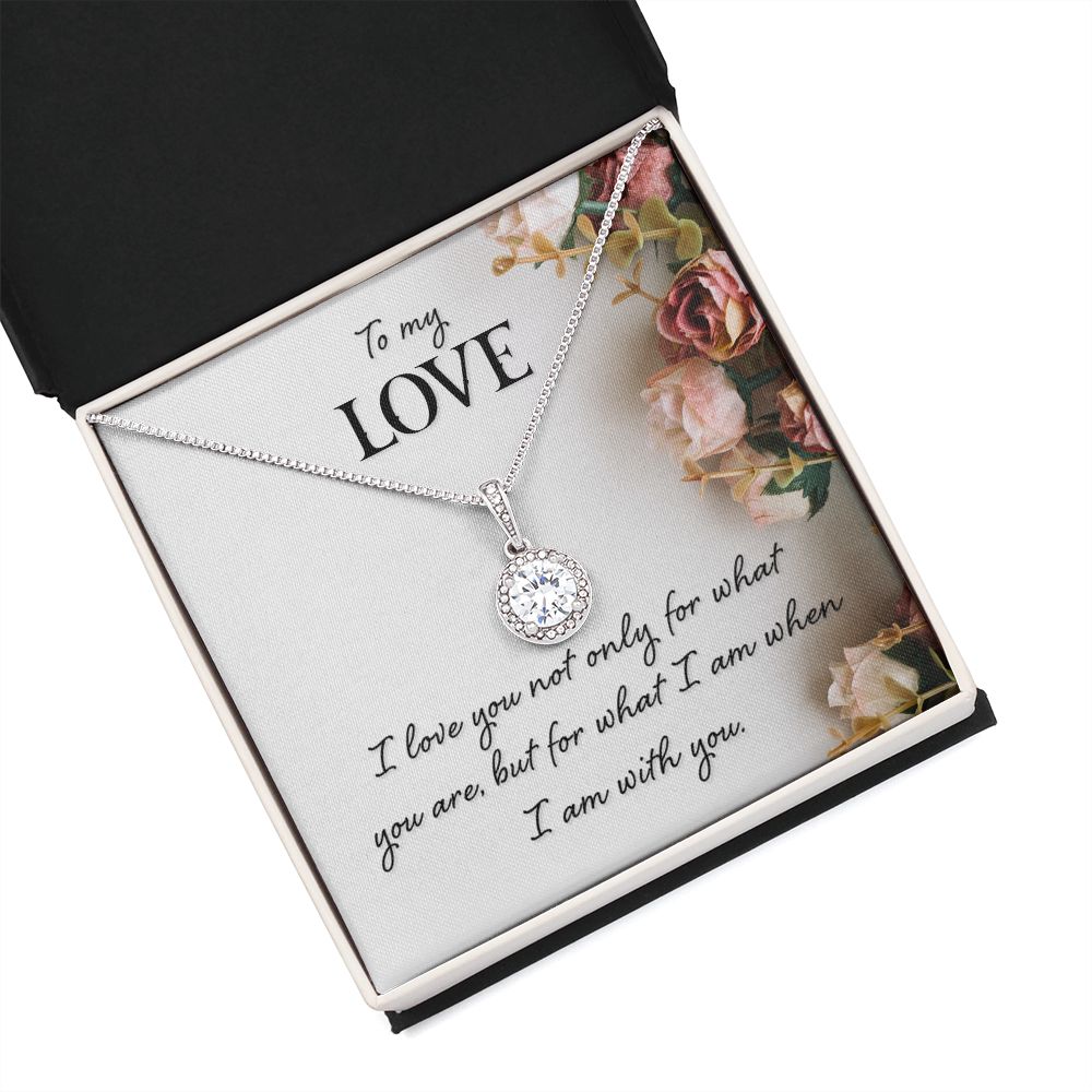 To My Girlfriend Wife I Love You Not Only For What You Are Eternal Hope Necklace Message Card-Express Your Love Gifts