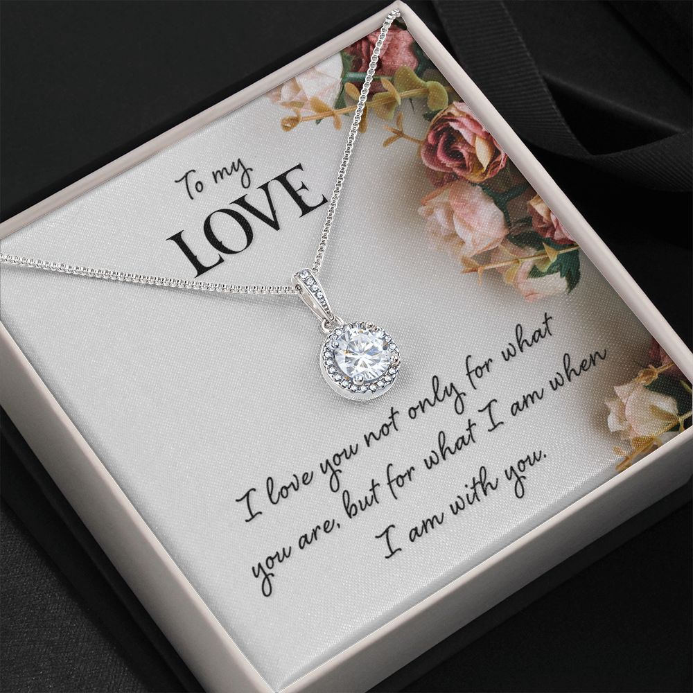 To My Girlfriend Wife I Love You Not Only For What You Are Eternal Hope Necklace Message Card-Express Your Love Gifts