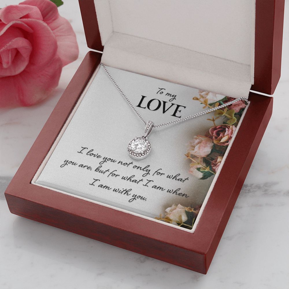 To My Girlfriend Wife I Love You Not Only For What You Are Eternal Hope Necklace Message Card-Express Your Love Gifts