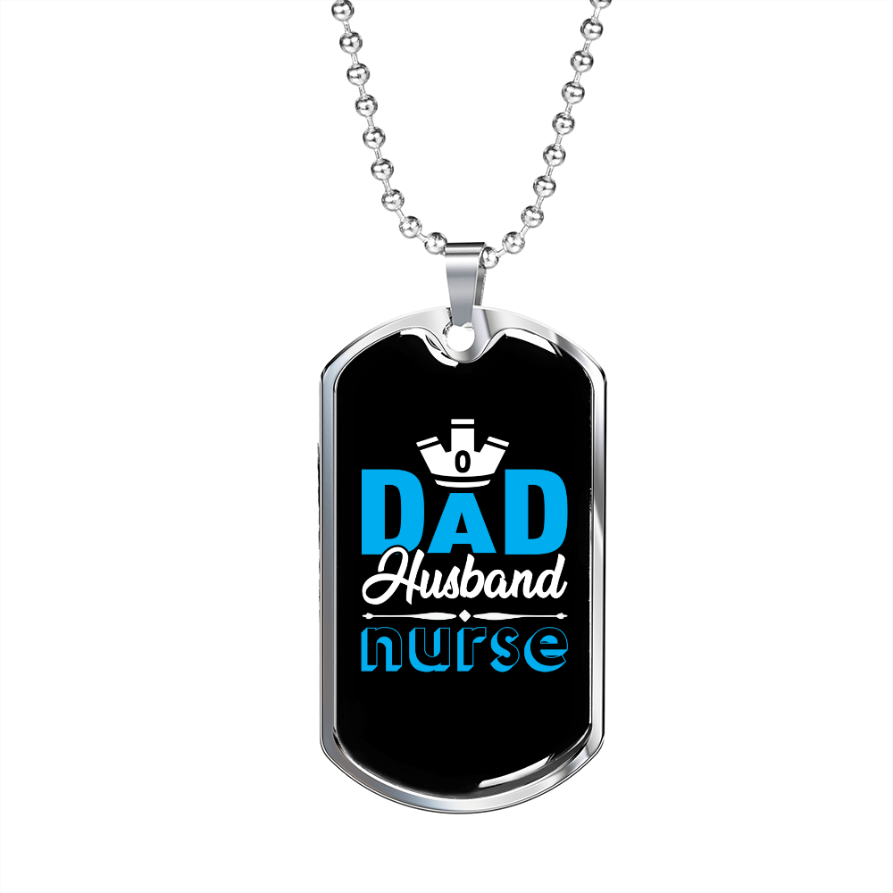 To My Husband Dad Husband Nurse Necklace Stainless Steel or 18k Gold Dog Tag 24" Chain-Express Your Love Gifts