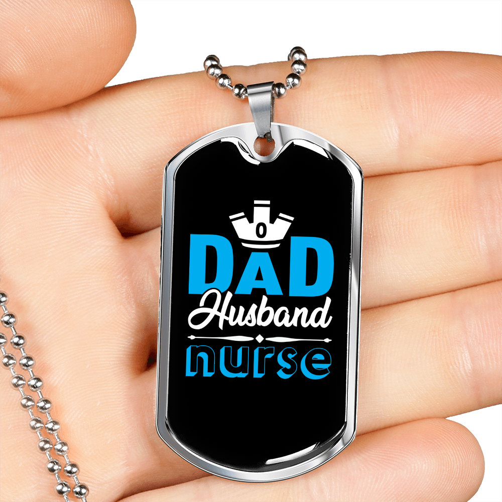To My Husband Dad Husband Nurse Necklace Stainless Steel or 18k Gold Dog Tag 24" Chain-Express Your Love Gifts