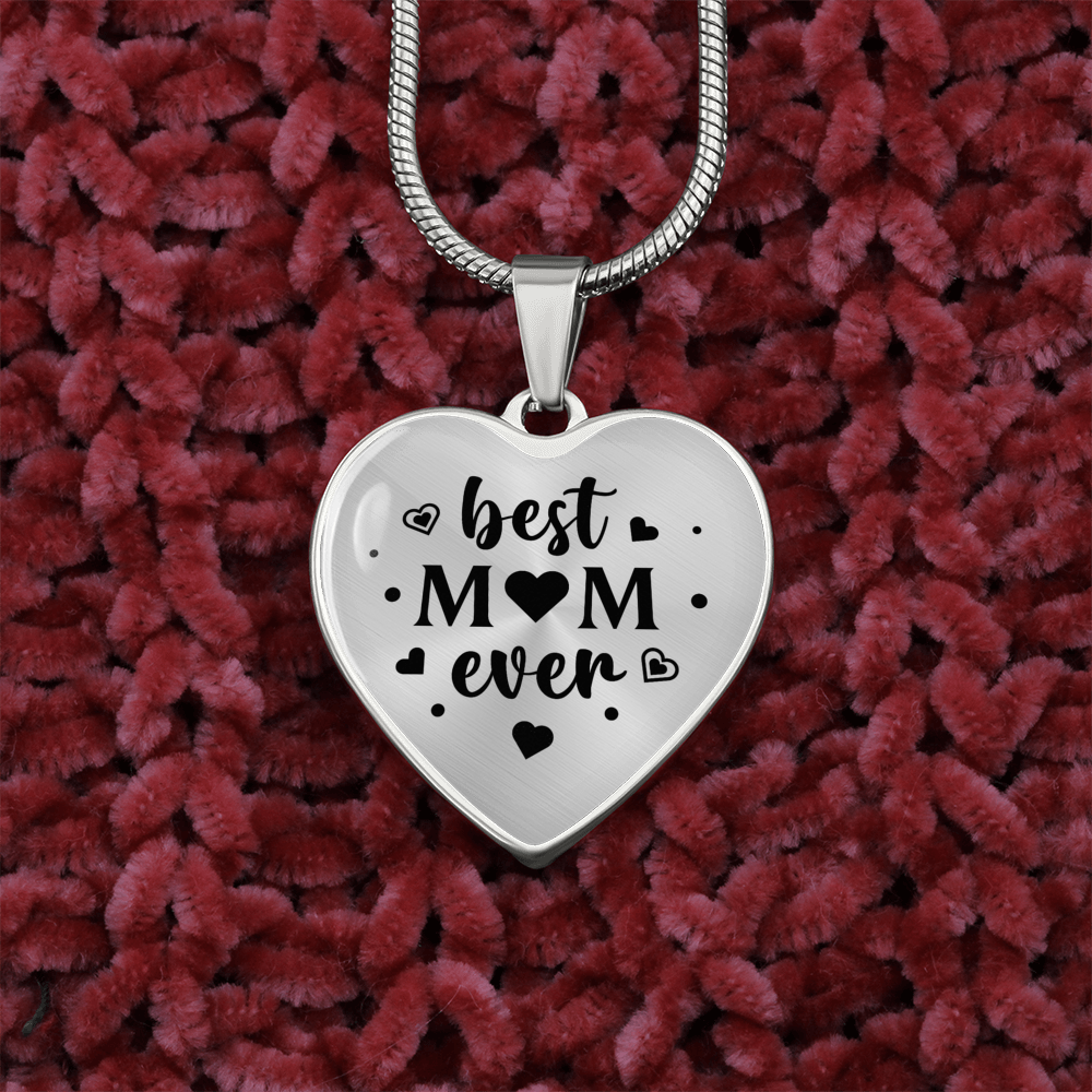 To My Mom Best Mom Ever Necklace Stainless Steel or 18k Gold Heart 18-22"-Express Your Love Gifts