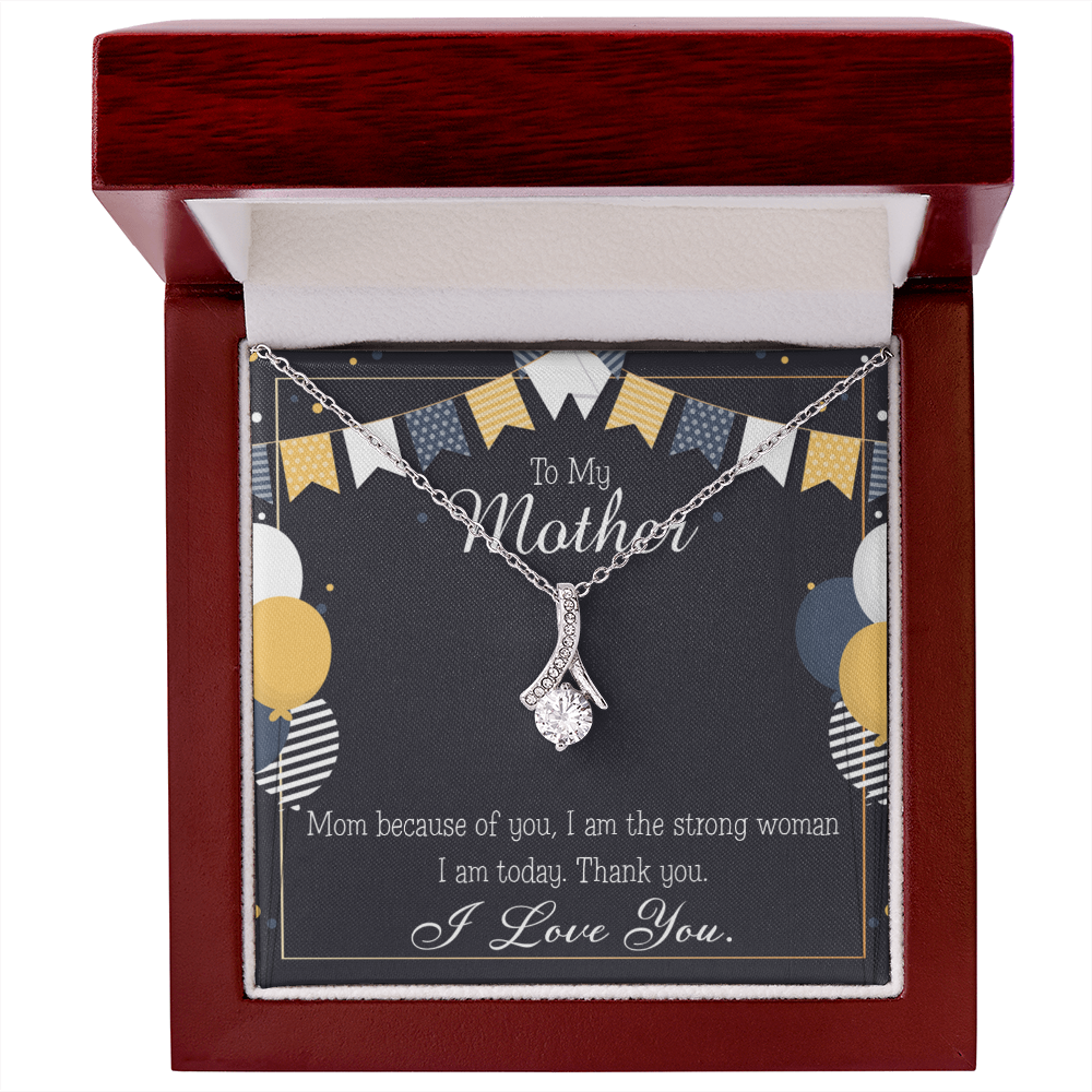 To My Mom Birthday Card Because of You Mom Alluring Ribbon Necklace Message Card-Express Your Love Gifts