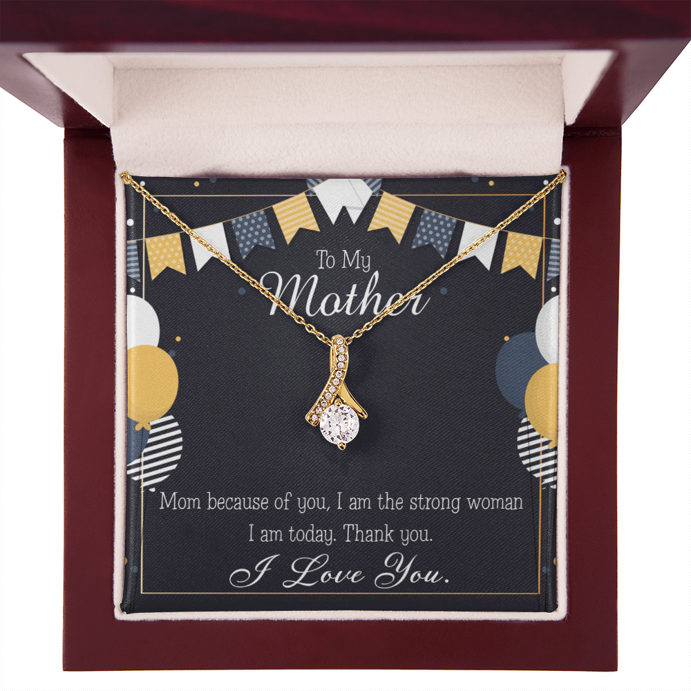 To My Mom Birthday Card Because of You Mom Alluring Ribbon Necklace Message Card-Express Your Love Gifts