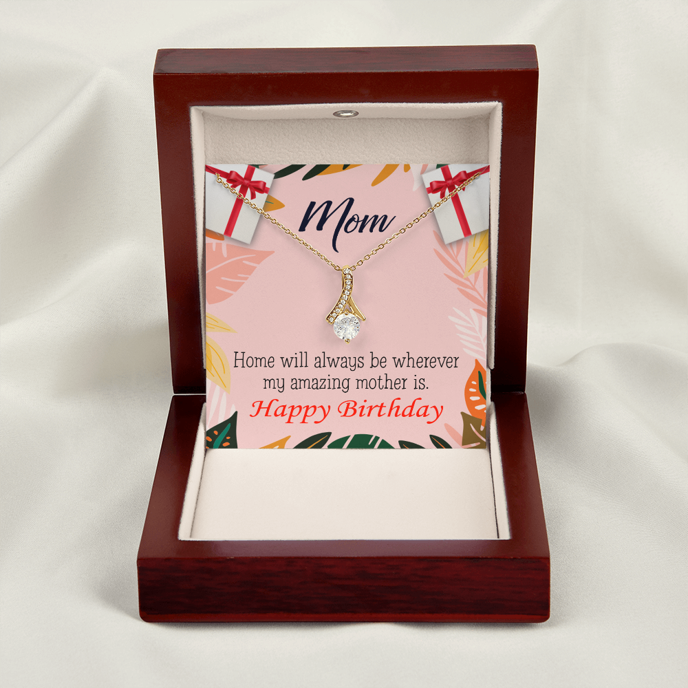 To My Mom Birthday Card Home is Mom Alluring Ribbon Necklace Message Card-Express Your Love Gifts