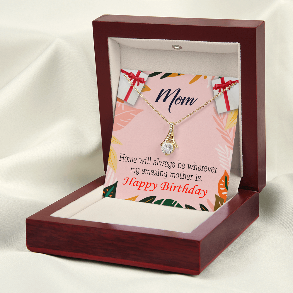 To My Mom Birthday Card Home is Mom Alluring Ribbon Necklace Message Card-Express Your Love Gifts