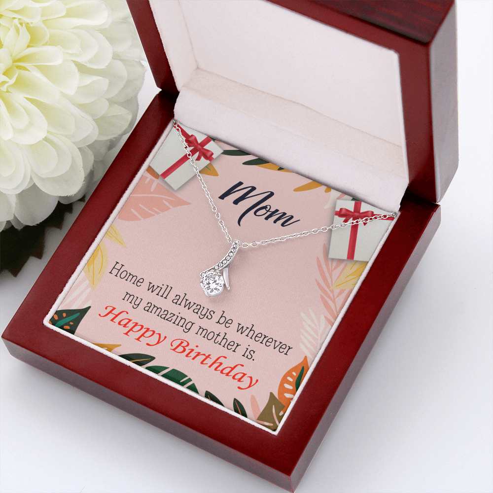 To My Mom Birthday Card Home is Mom Alluring Ribbon Necklace Message Card-Express Your Love Gifts