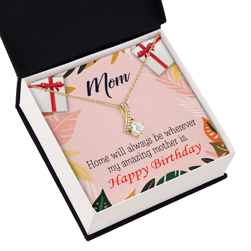 To My Mom Birthday Card Home is Mom Alluring Ribbon Necklace Message Card-Express Your Love Gifts