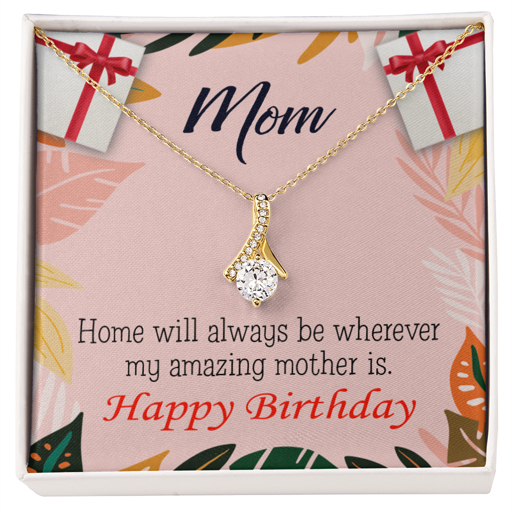 To My Mom Birthday Card Home is Mom Alluring Ribbon Necklace Message Card-Express Your Love Gifts