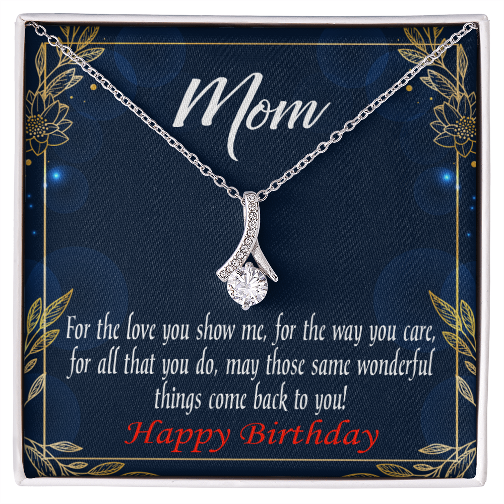 To My Mom Birthday Card Wonderful Things Alluring Ribbon Necklace Message Card-Express Your Love Gifts