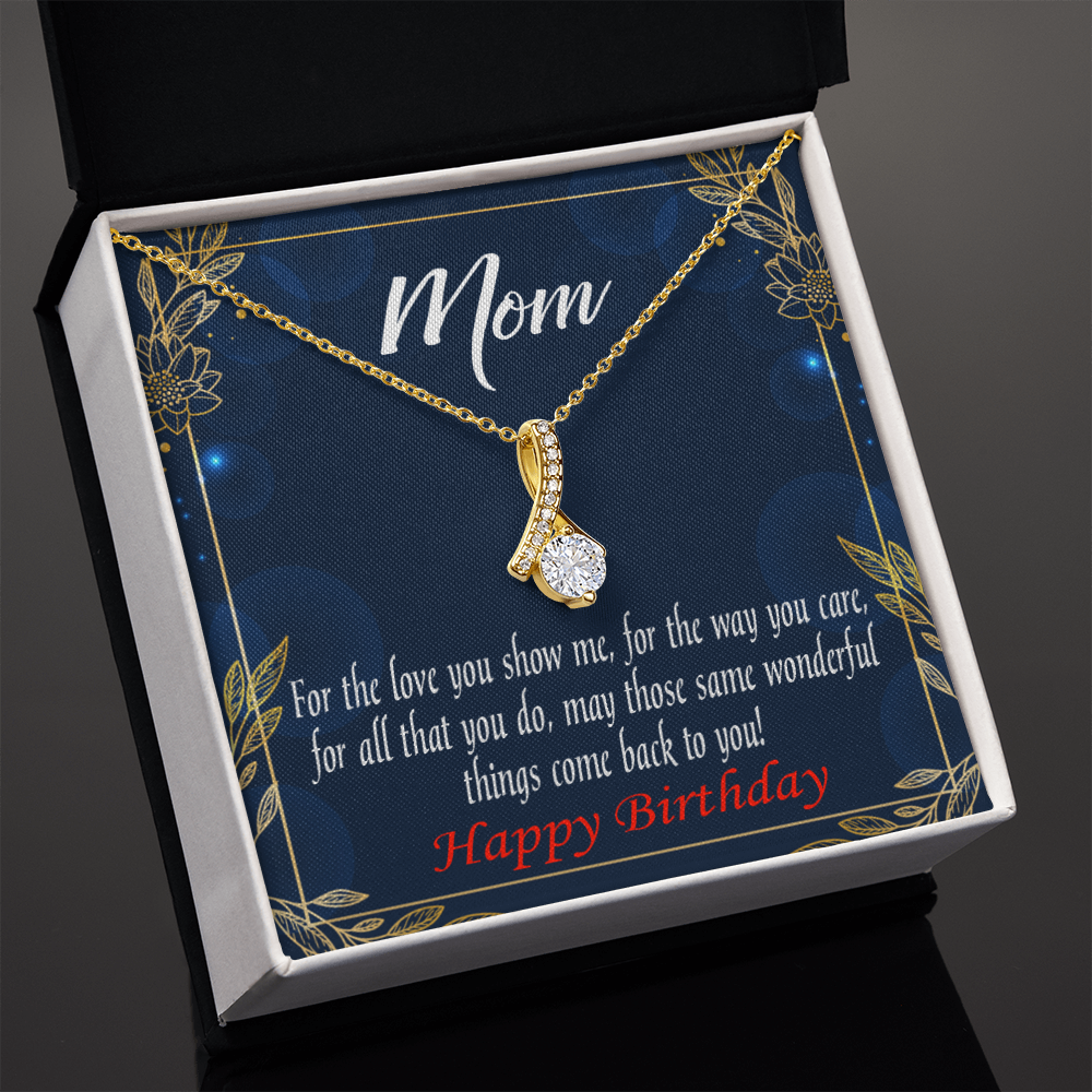 To My Mom Birthday Card Wonderful Things Alluring Ribbon Necklace Message Card-Express Your Love Gifts