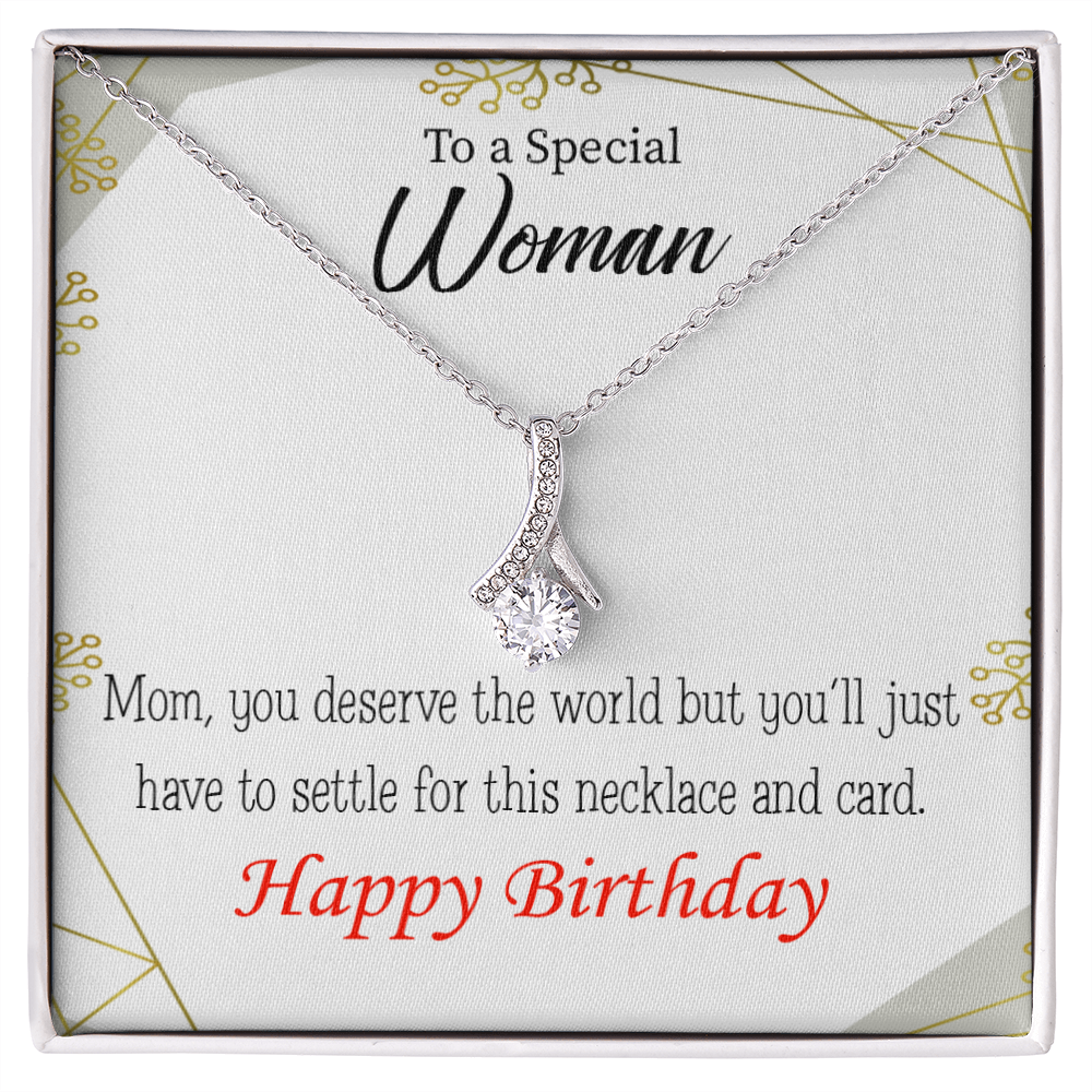 To My Mom Birthday Card You Deserve the World Alluring Ribbon Necklace Message Card-Express Your Love Gifts