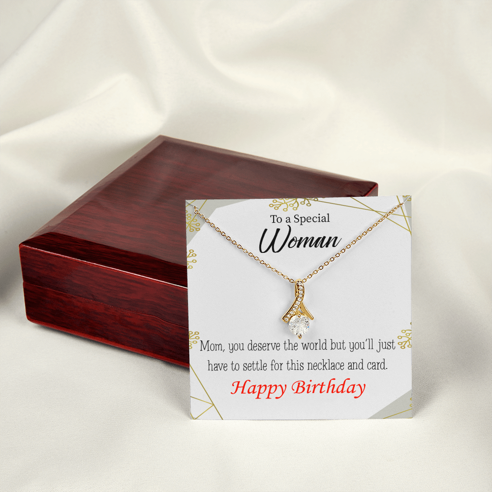 To My Mom Birthday Card You Deserve the World Alluring Ribbon Necklace Message Card-Express Your Love Gifts