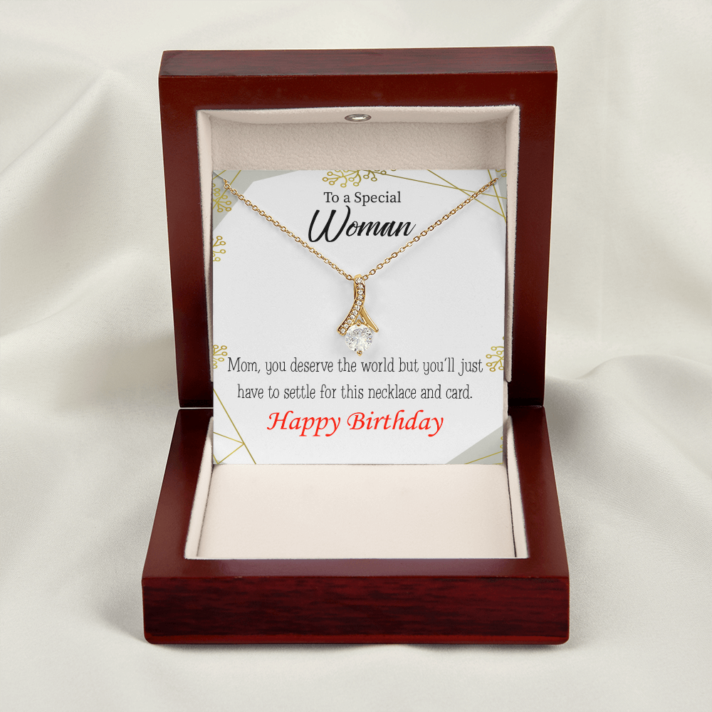 To My Mom Birthday Card You Deserve the World Alluring Ribbon Necklace Message Card-Express Your Love Gifts