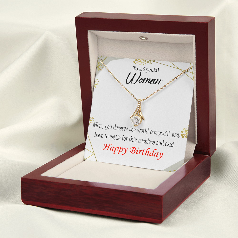 To My Mom Birthday Card You Deserve the World Alluring Ribbon Necklace Message Card-Express Your Love Gifts