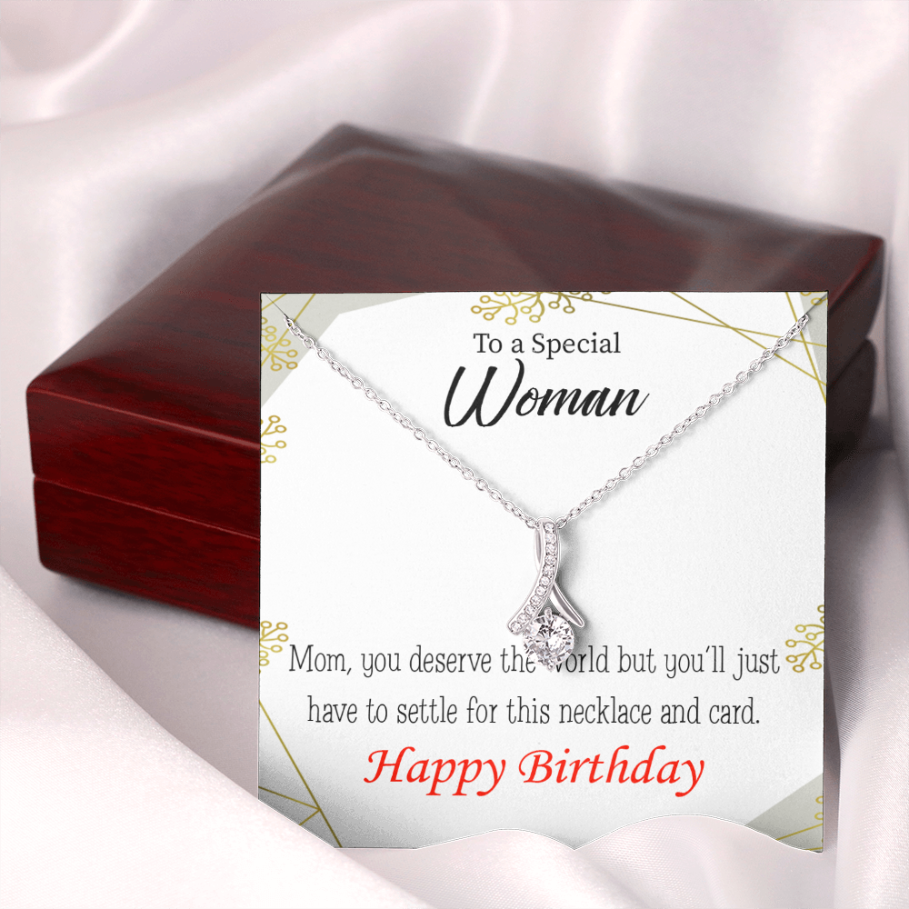 To My Mom Birthday Card You Deserve the World Alluring Ribbon Necklace Message Card-Express Your Love Gifts