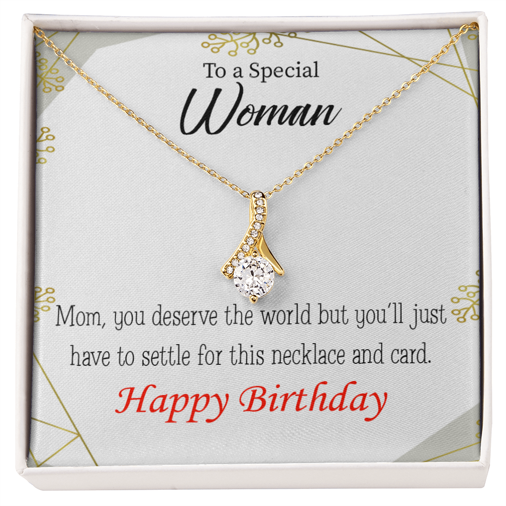 To My Mom Birthday Card You Deserve the World Alluring Ribbon Necklace Message Card-Express Your Love Gifts