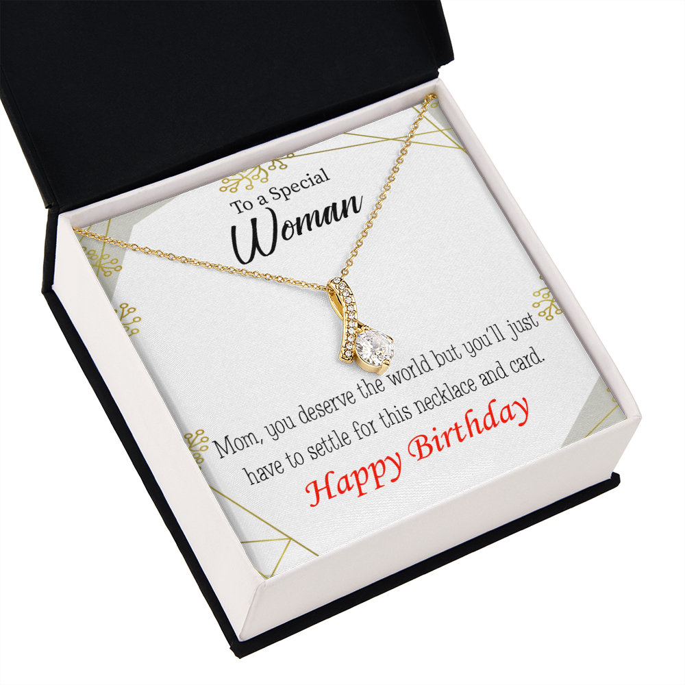 To My Mom Birthday Card You Deserve the World Alluring Ribbon Necklace Message Card-Express Your Love Gifts