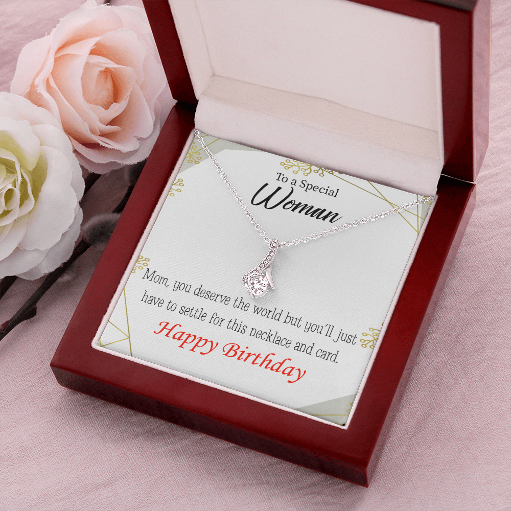 To My Mom Birthday Card You Deserve the World Alluring Ribbon Necklace Message Card-Express Your Love Gifts