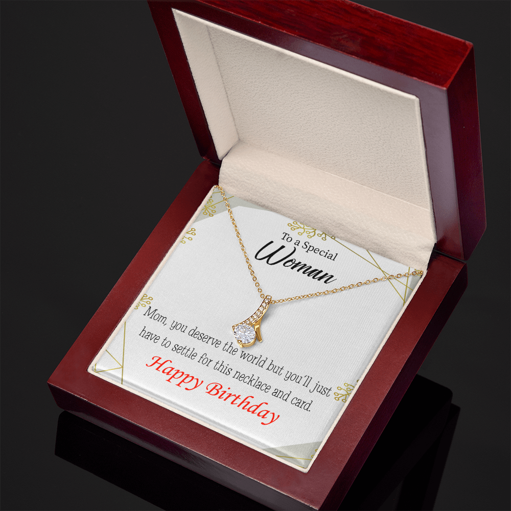 To My Mom Birthday Card You Deserve the World Alluring Ribbon Necklace Message Card-Express Your Love Gifts