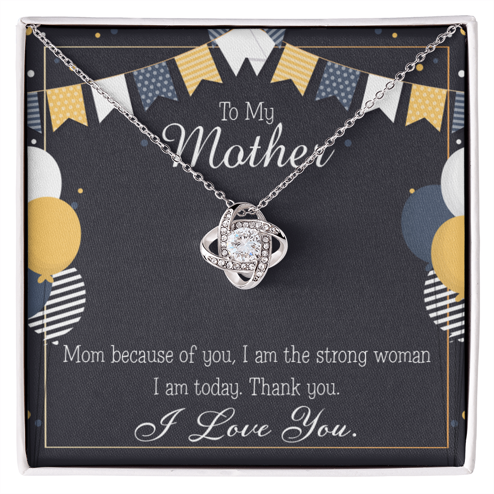 To My Mom Birthday Message Because of You Mom Infinity Knot Necklace Message Card-Express Your Love Gifts