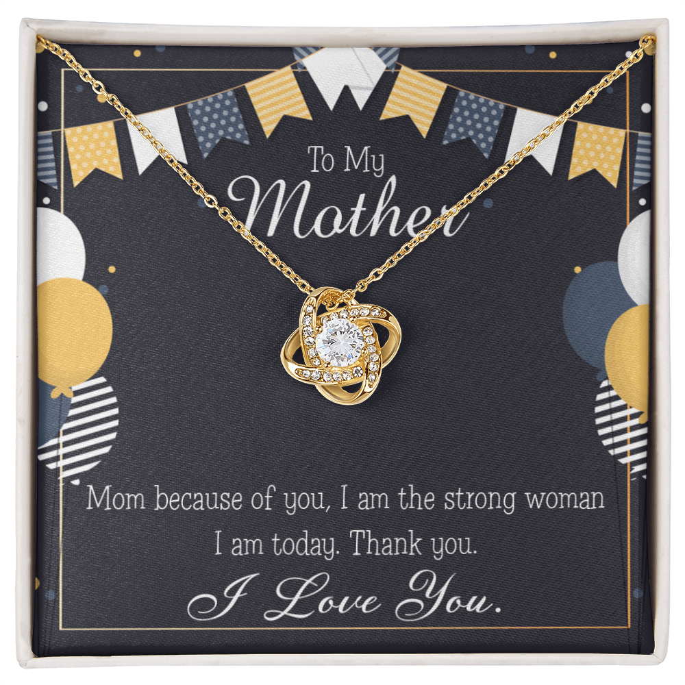 To My Mom Birthday Message Because of You Mom Infinity Knot Necklace Message Card-Express Your Love Gifts