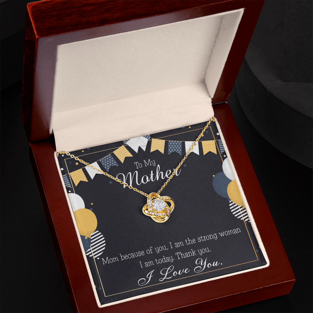 To My Mom Birthday Message Because of You Mom Infinity Knot Necklace Message Card-Express Your Love Gifts