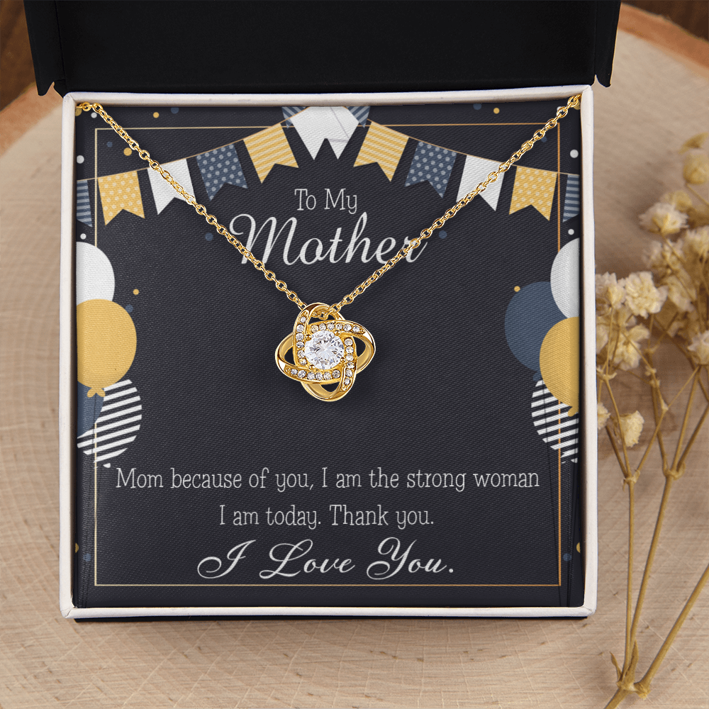 To My Mom Birthday Message Because of You Mom Infinity Knot Necklace Message Card-Express Your Love Gifts