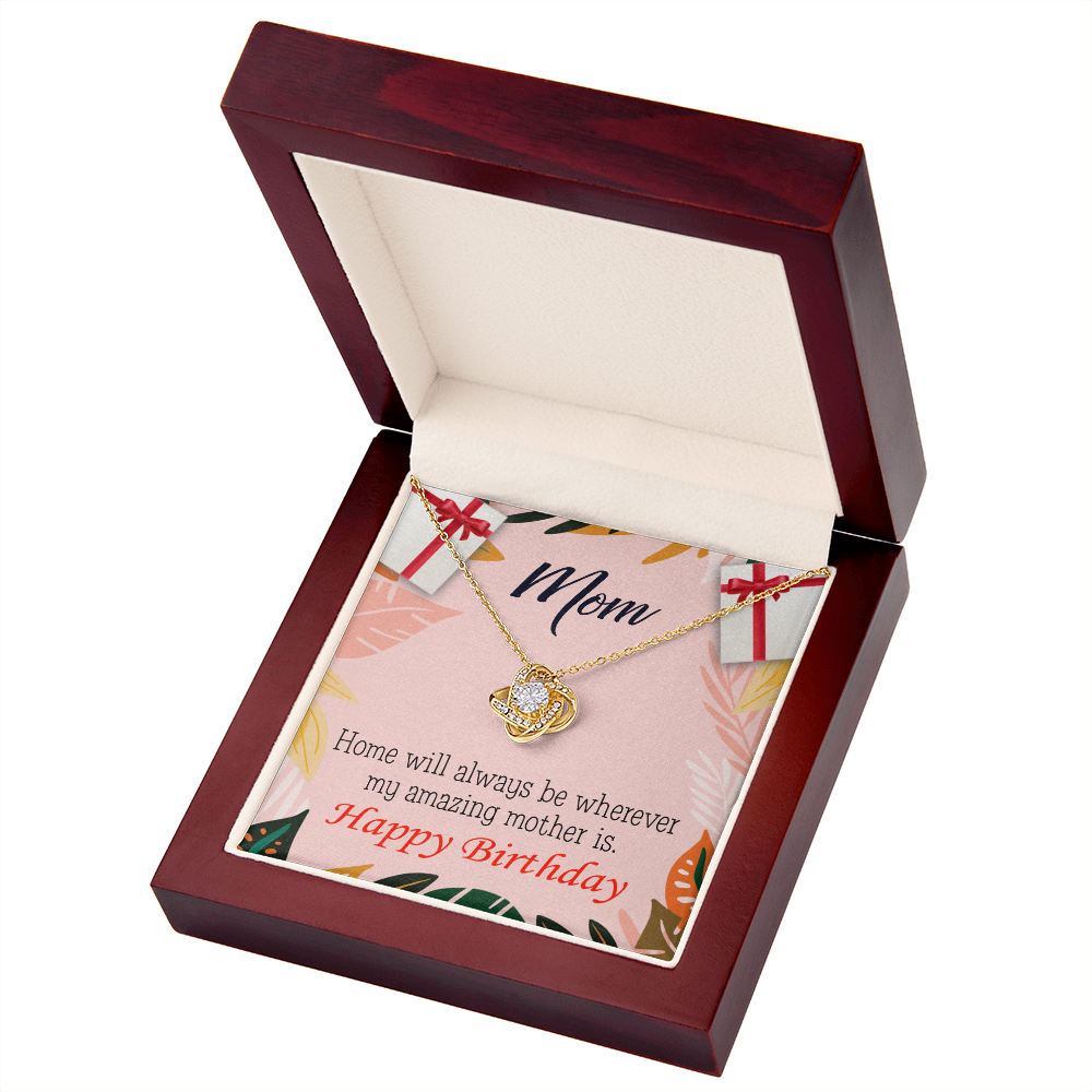 To My Mom Birthday Message Home is Mom Infinity Knot Necklace Message Card-Express Your Love Gifts