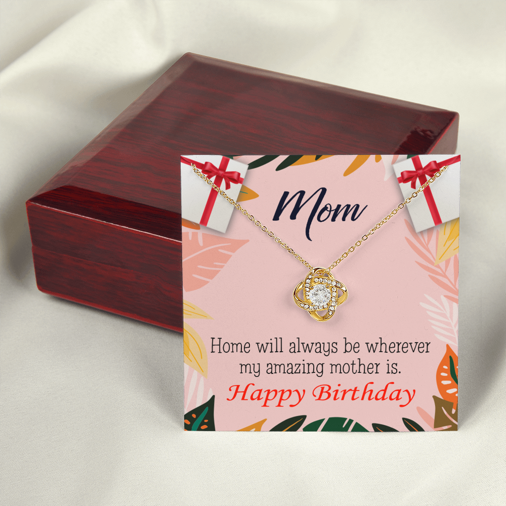 To My Mom Birthday Message Home is Mom Infinity Knot Necklace Message Card-Express Your Love Gifts