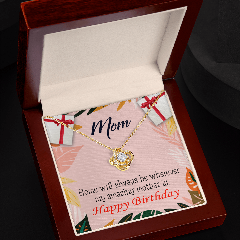 To My Mom Birthday Message Home is Mom Infinity Knot Necklace Message Card-Express Your Love Gifts